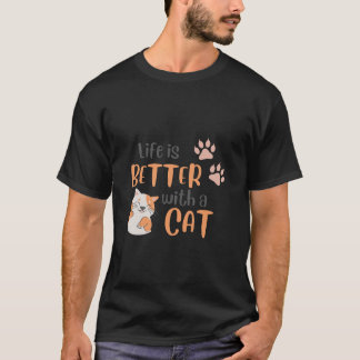 T-shirt La vie est meilleure avec un chat