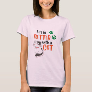 T-shirt La vie est meilleure avec un chat
