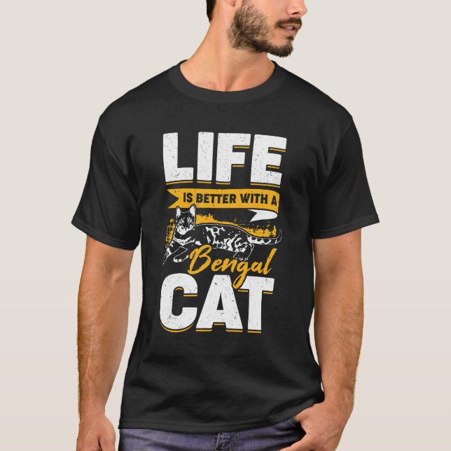 T-shirt La Vie Est Meilleure Avec Un Chat Du Bengale (Devant)