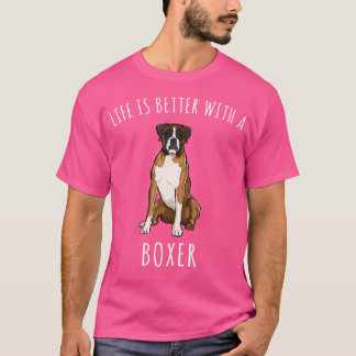 T-shirt La Vie Est Meilleure Avec Un Chien Deutscher Boxer
