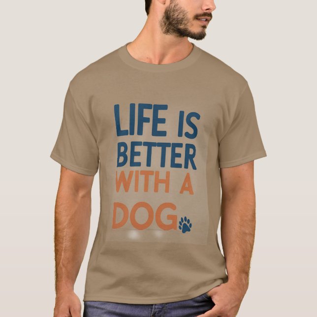 T-shirt La vie est meilleure avec un chien moderne gris et (Devant)