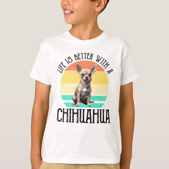 T-shirt La Vie Est Meilleure Avec Un Chihuahua (Devant)