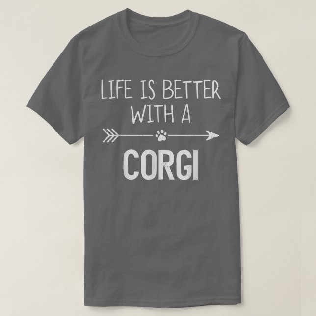 T-shirt La vie est meilleure avec un Corgi (Design devant)