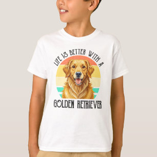 T-shirt La vie est meilleure avec un golden retriever