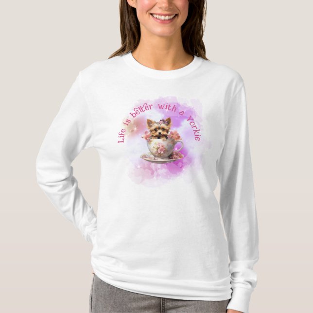 T-shirt La vie est meilleure avec un Yorkie - Floral Teup (Devant)