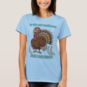 T-shirt La vie est meilleure avec une dinde – Illustration
