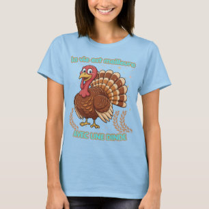 T-shirt La vie est meilleure avec une dinde – Illustration