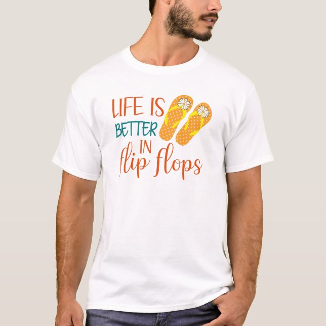 T-shirt La Vie Est Meilleure En Flip Flops, Citation Été (Devant)