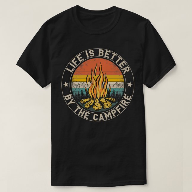 T-shirt La vie est meilleure par Campfire Camping Camping  (Design devant)
