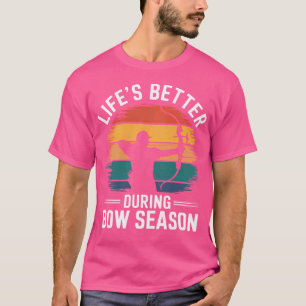 T-shirt La Vie Est Meilleure Pendant La Saison De Bow Drôl