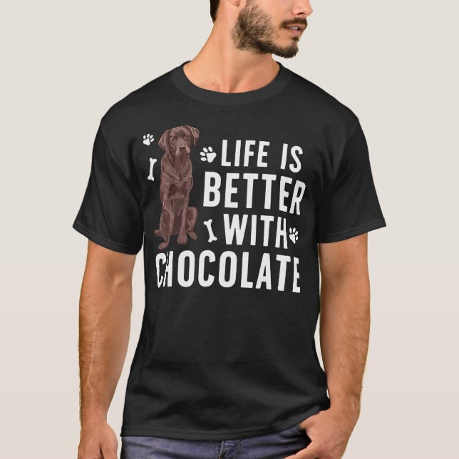 T-shirt La vie est meilleure Propriétaire de Labrador choc (Devant)