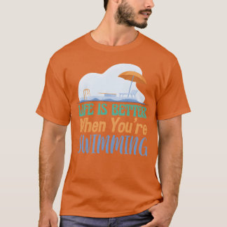 T-shirt La vie est meilleure quand vous nagez amis des ann