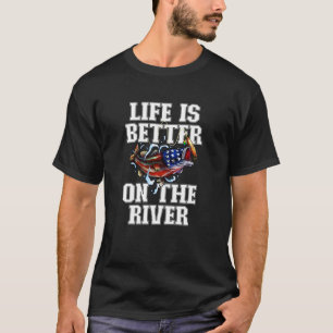 T-shirt La vie est meilleure sur la rivière pour la pêche