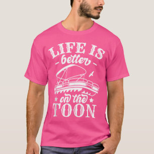 T-shirt La vie est meilleure sur le bateau ponton drôle To