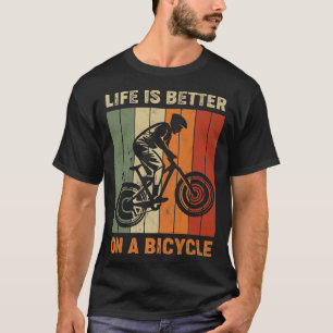 T-shirt La vie est meilleure sur un vélo, vélo vélo 752