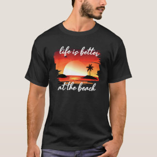 T-shirt La Vie Est Mieux À La Plage