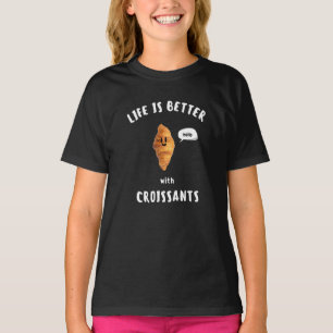 T-shirt LA VIE EST MIEUX avec CROISSANTS