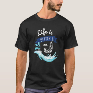 T-shirt La Vie Est Mieux Sur L'Eau Amusante Pêche Humour H