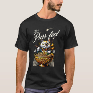 T-shirt La vie est parfaite drôle chat et nouilles raffiné