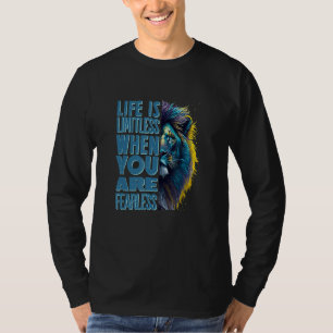 T-shirt La Vie Est Sans Limite Quand Vous Êtes Sans Peur M