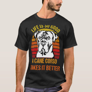 T-shirt La vie est si bonne Un corso en canne fait mieux