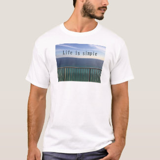 T-shirt La vie est simple