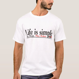 T-shirt La vie est simple