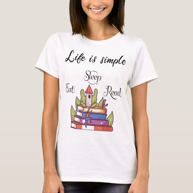 T-shirt la vie est simple - lecture (Devant)