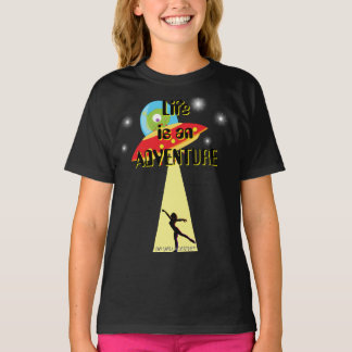 T-shirt La vie est un Alien de danse spatiale d'aventure