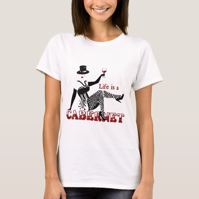 T-shirt La vie est un Cabernet (Devant)
