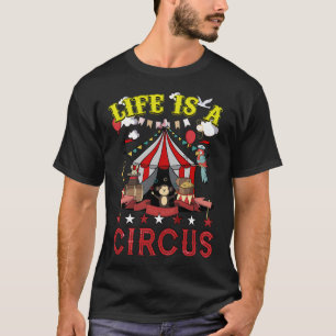 T-shirt La vie est un cirque