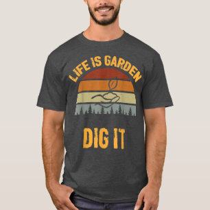 T-shirt La vie est un jardin creusé, Retro Vintage Farmer 