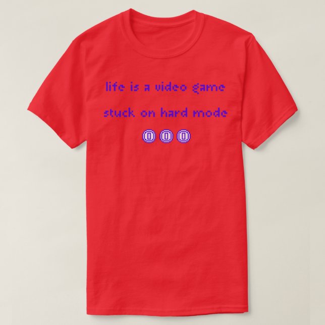 T-shirt La vie est un jeu vidéo (Design devant)