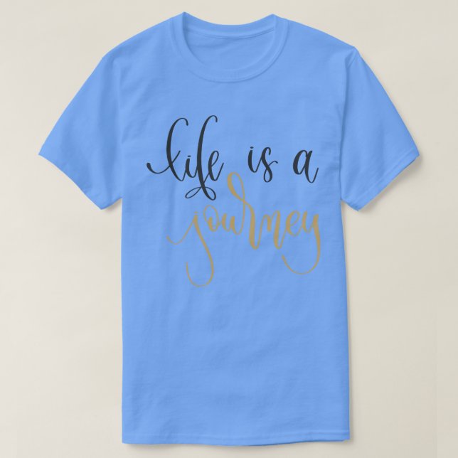T-shirt La Vie Est Un Voyage (Design devant)