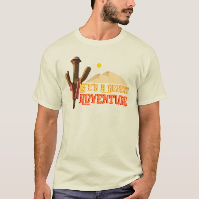 T-shirt La vie est une aventure désertique (Devant)