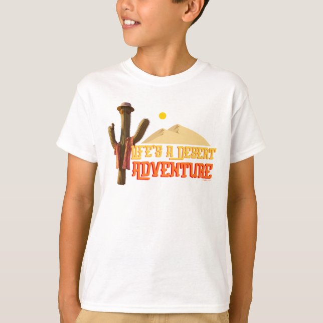 T-shirt La vie est une aventure désertique (Devant)