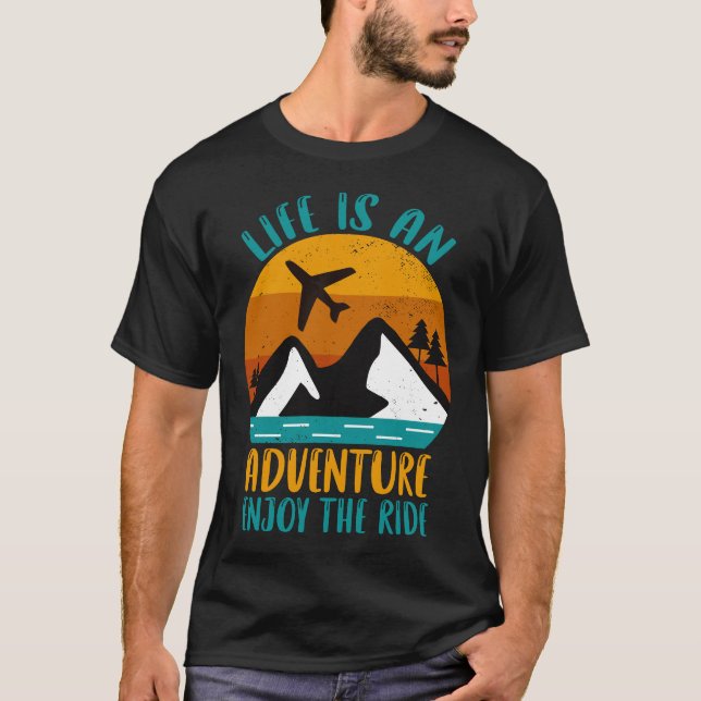 T-shirt La vie est une aventure, profitez de la promenade (Devant)