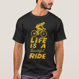 T-shirt La Vie Est Une Belle Balade En Cycliste Amusant