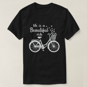 T-shirt La Vie Est Une Belle Promenade À Cycliste Fantasti