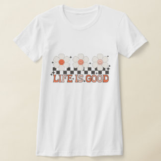 T-shirt La vie est une bonne marguerite