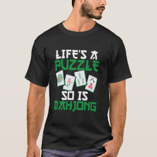 T-shirt La vie est une énigme, tout comme le Mahjong Tuile