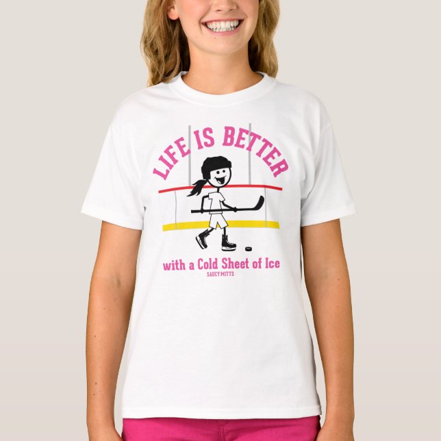 T-shirt La vie est une meilleure joueuse de hockey fille C (Devant)