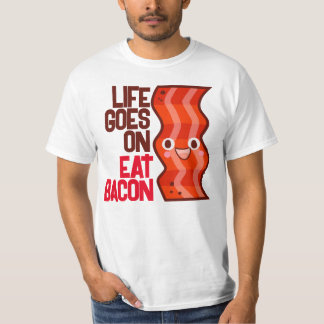 T-shirt La vie personnalisable continue sur Eat Bacon