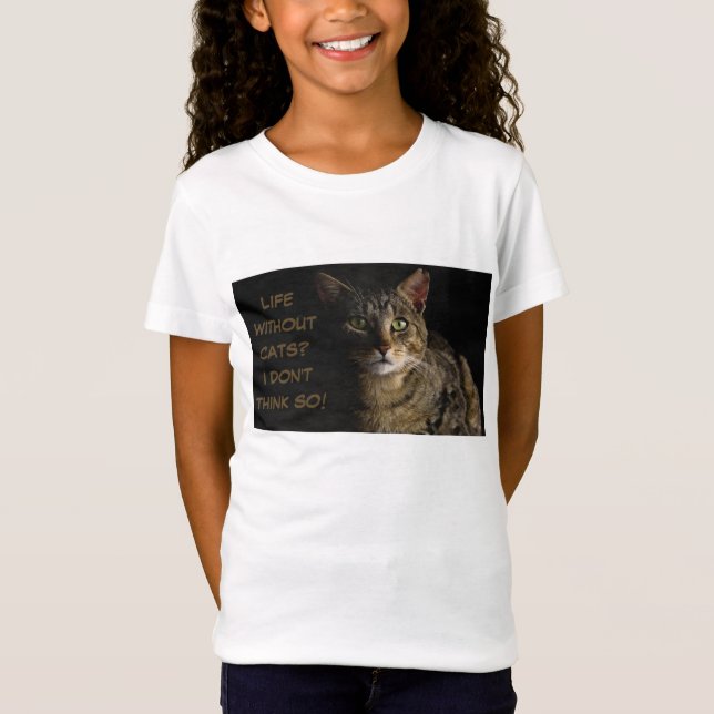 T-Shirt La vie sans chats ? Je ne pense pas ! coutume drôl (Devant)