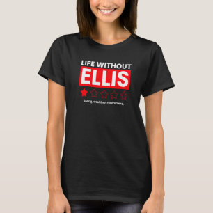 T-shirt La Vie Sans Ellis Boring Ne Recommanderait Pas Dir