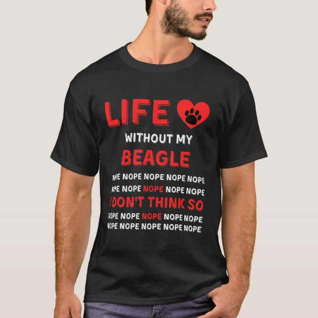 T-shirt La vie sans mon Beagle (Devant)