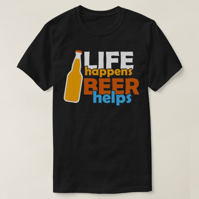 T-shirt La vie se passe Bière aide (Design devant)