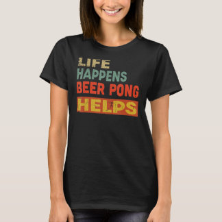 T-shirt La Vie Se Passe Bière Pong Aide Bière Pong