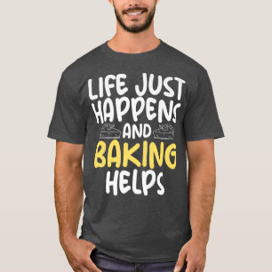 T-shirt La vie se passe et la cuisson aide à la Cuisine Ba