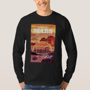 T-shirt La vie sur Mars qui est moi en 2050